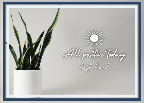 All Positive Today Gift Card
